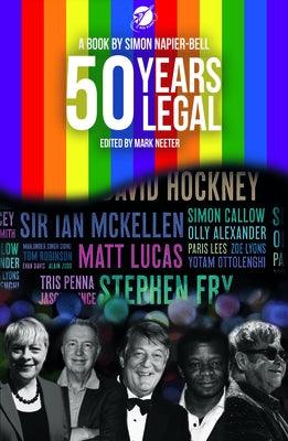 50 Years Legal: Five Decades of Fighting for Equal Rights by Napier-Bell, Simon