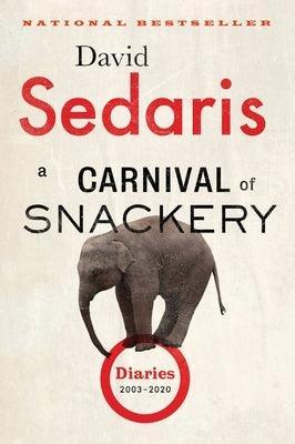 A Carnival of Snackery: Diaries (2003-2020) - Sapphic Society