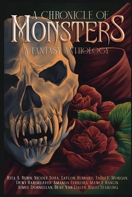 A Chronicle of Monsters: A Fantasy Anthology by Rubin, Rita A.