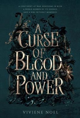 A Curse of Blood and Power: A Fanhalen Chronicle by Noel, Viviene