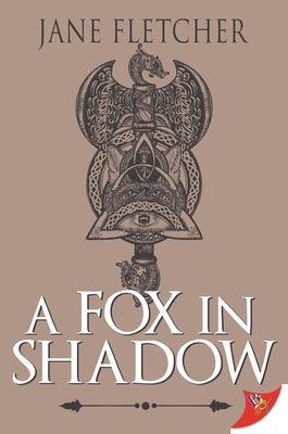 A Fox in Shadow by Fletcher, Jane