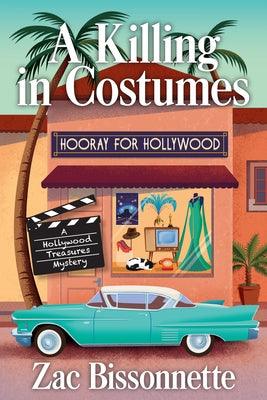 A Killing in Costumes by Bissonnette, Zac