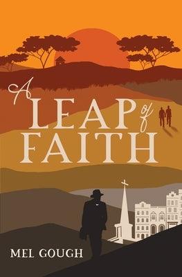 A Leap of Faith by Gough, Mel