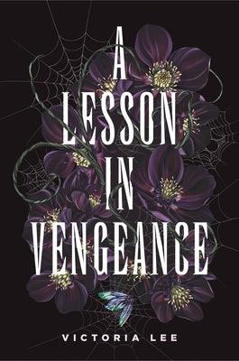 A Lesson in Vengeance by Lee, Victoria