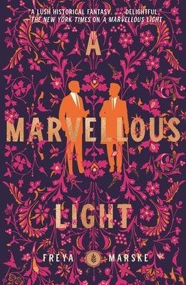 A Marvellous Light (Last Binding Trilogy Book 1) - Sapphic Society
