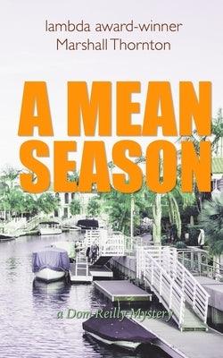 A Mean Season by Thornton, Marshall