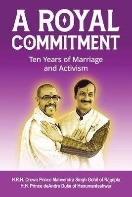 A Royal Commitment: Ten Years of Marriage and Activism - Sapphic Society