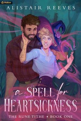 A Spell for Heartsickness: A Cozy Romantasy - Sapphic Society