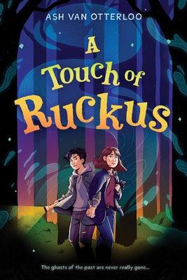 A Touch of Ruckus by Van Otterloo, Ash