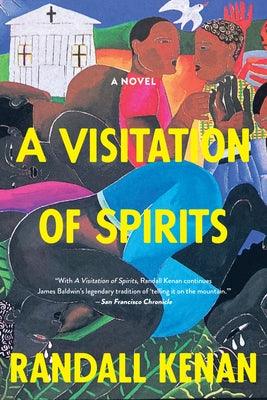 A Visitation of Spirits by Kenan, Randall