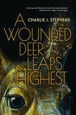 A Wounded Deer Leaps Highest - Sapphic Society