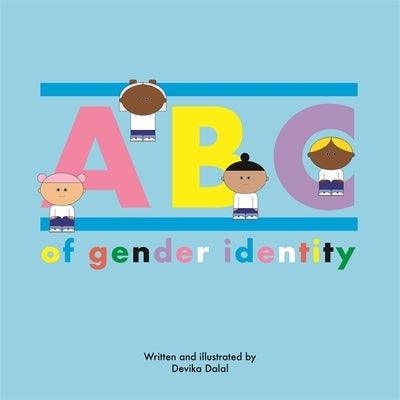 ABC of Gender Identity by Dalal, Devika