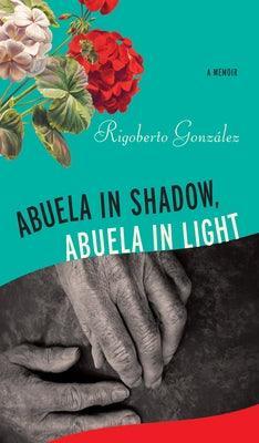 Abuela in Shadow, Abuela in Light - Sapphic Society