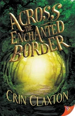 Across the Enchanted Border - Sapphic Society
