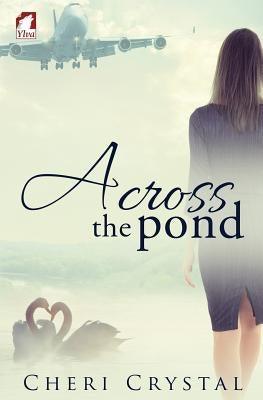 Across the Pond by Crystal, Cheri