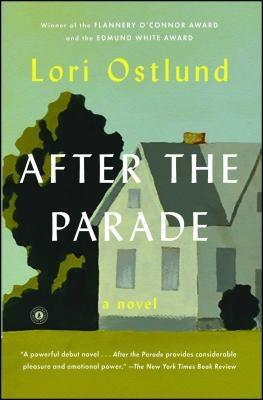 After the Parade by Ostlund, Lori