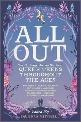 All Out: The No Longer Secret Stories of Queer Teens Throughout the Ages - Sapphic Society