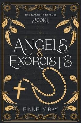 Angels & Exorcists: The Rosary's Rejects Book 1 - Sapphic Society