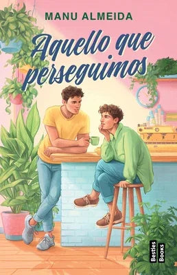 Aquello Que Perseguimos (Novela) / What We Chase (a Novel) - Sapphic Society