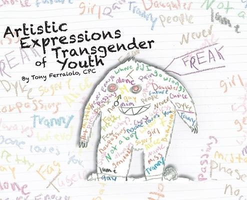 Artistic Expressions of Transgender Youth (Vol. 1) - Sapphic Society