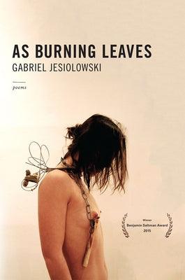 As Burning Leaves by Jesiolowski, Gabriel