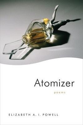 Atomizer: Poems - Sapphic Society