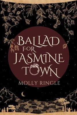 Ballad for Jasmine Town - Sapphic Society