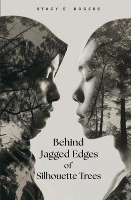 Behind Jagged Edges of Silhouette Trees - Sapphic Society