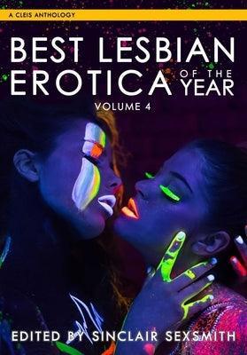 Best Lesbian Erotica of the Year (Vol. 4) - Sapphic Society