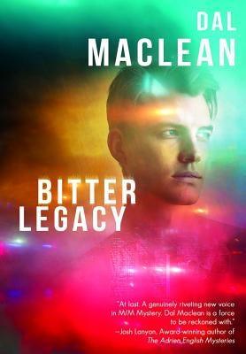 Bitter Legacy by MacLean, Dal