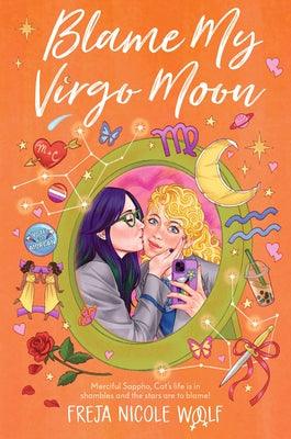 Blame My Virgo Moon - Sapphic Society