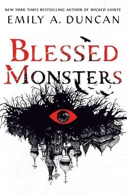 Blessed Monsters by Duncan, Emily A.