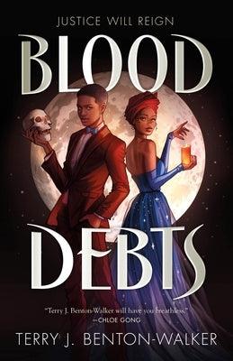 Blood Debts by Benton-Walker, Terry J.