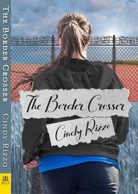 Border Crosser by Rizzo, Cindy