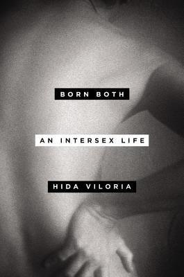 Born Both: An Intersex Life - Sapphic Society