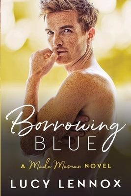 Borrowing Blue (Made Marian Book 1) - Sapphic Society