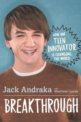 Breakthrough: How One Teen Innovator Is Changing the World - Sapphic Society