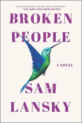 Broken People by Lansky, Sam