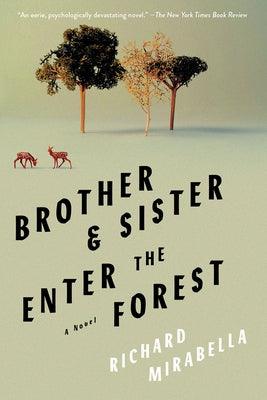 Brother & Sister Enter the Forest - Sapphic Society