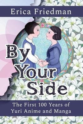By Your Side: The First 100 Years of Yuri Anime and Manga - Sapphic Society