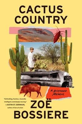 Cactus Country: A Boyhood Memoir - Sapphic Society