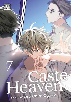 Caste Heaven, Vol. 7 by Ogawa, Chise