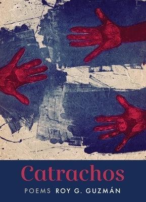 Catrachos: Poems - Sapphic Society