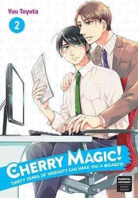 Cherry Magic! Thirty Years of Virginity Can Make You a Wizard?! (Vol. 2) - Sapphic Society
