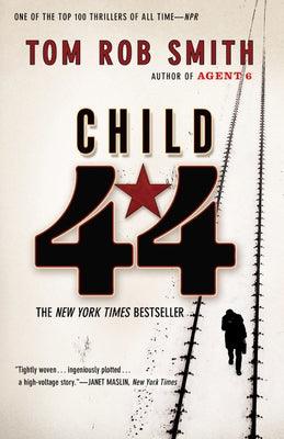 Child 44 by Smith, Tom Rob