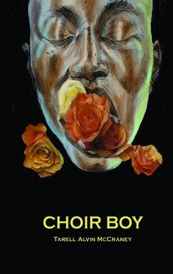 Choir Boy by McCraney, Tarell Alvin