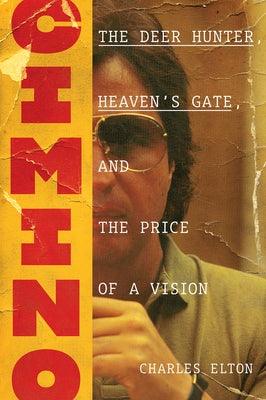 Cimino: The Deer Hunter, Heaven's Gate, and the Price of a Vision - Sapphic Society