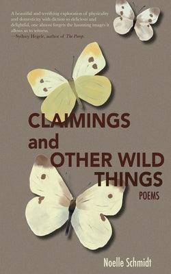 Claimings and Other Wild Things - Sapphic Society