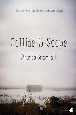 Collide-O-Scope by Bramhall, Andrea