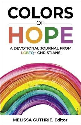Colors of Hope: A Devotional Journal from LGBTQ+ Christians - Sapphic Society